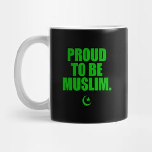 Proud To Be Muslim Mug